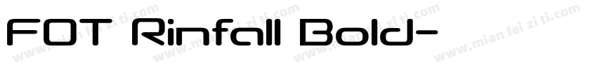 FOT Rinfall Bold字体转换